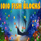 1010 Fish Blocks